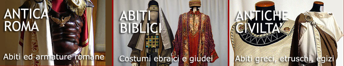 Abbigliamento ed armature greche e romane, costumi storici e religiosi 